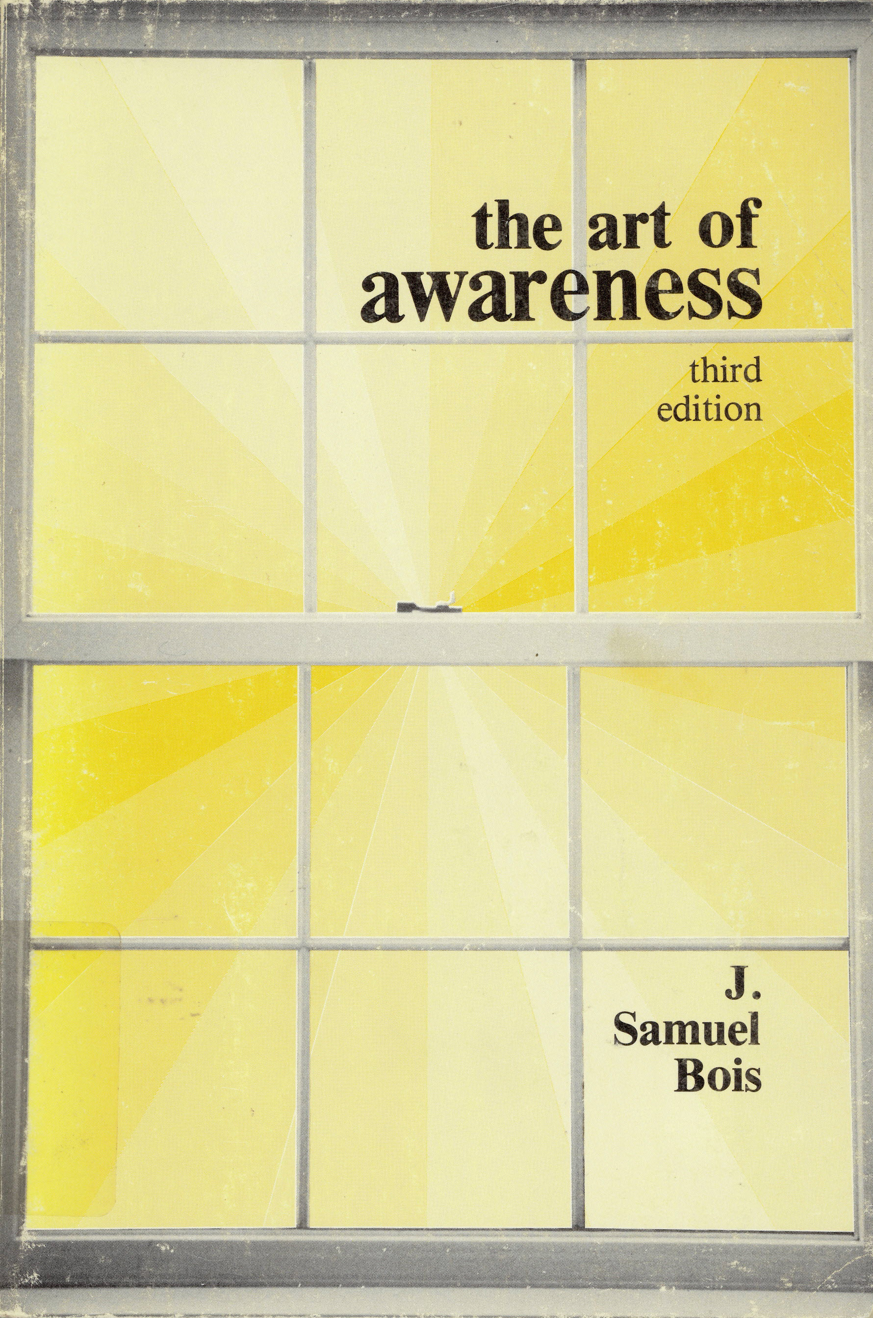 Art of awareness : textbook on general semantics and epistemics