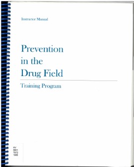 Training program on prevention in the drug field.  Instructor's  manual