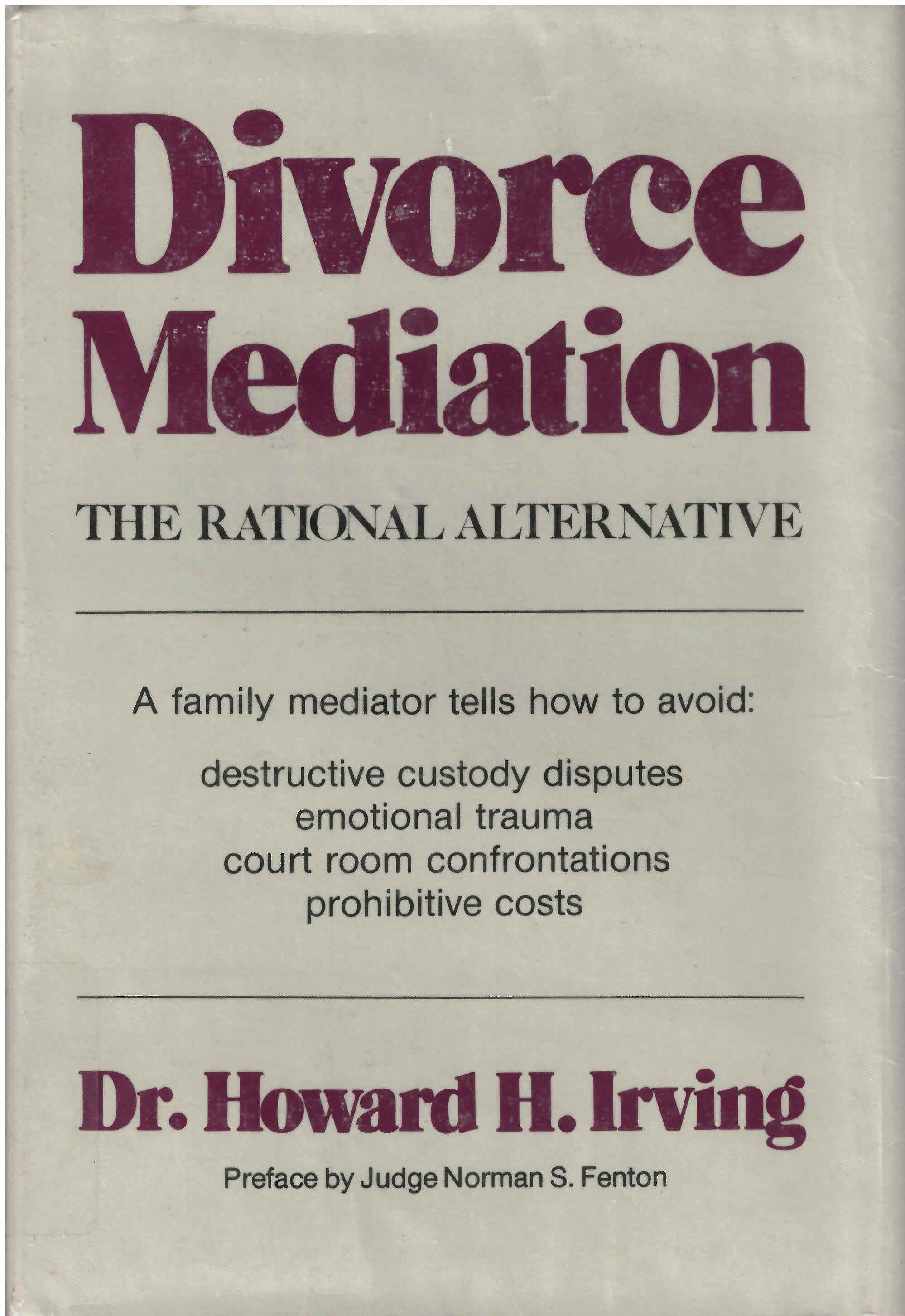 Divorce mediation: : the rational alternative /