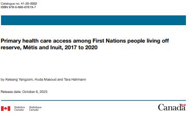 Primary health care access among First Nations people living off reserve, Metis and Inuit, 2017 to 2020