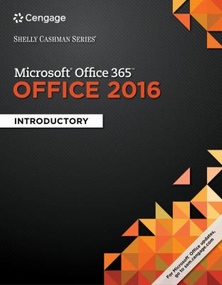 Microsoft Office 365 : Office 2016 : introductory