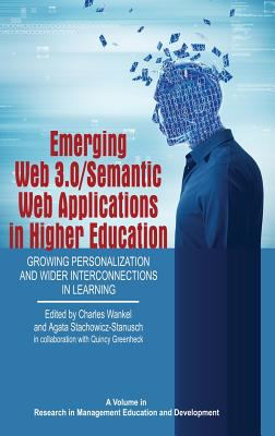 Emerging Web 3.0/semantic Web applications in higher education : growing personalization and wider interconnections in learning