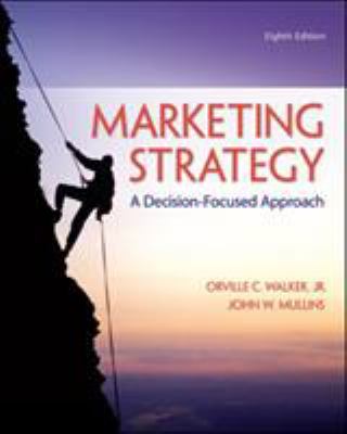 Marketing strategy : a decision-focused approach
