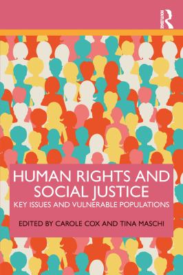 Human rights and social justice : key issues and vulnerable populations