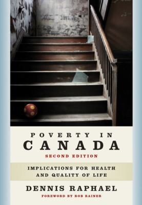 Poverty in Canada : implications for health and quality of life