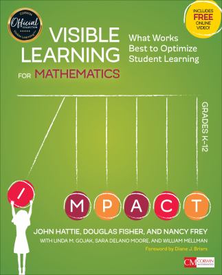 Visible learning for mathematics, grades K-12  : what works best to optimize student learning