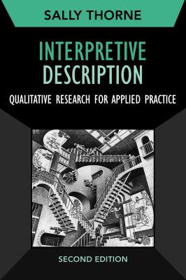 Interpretive description : qualitative research for applied practice