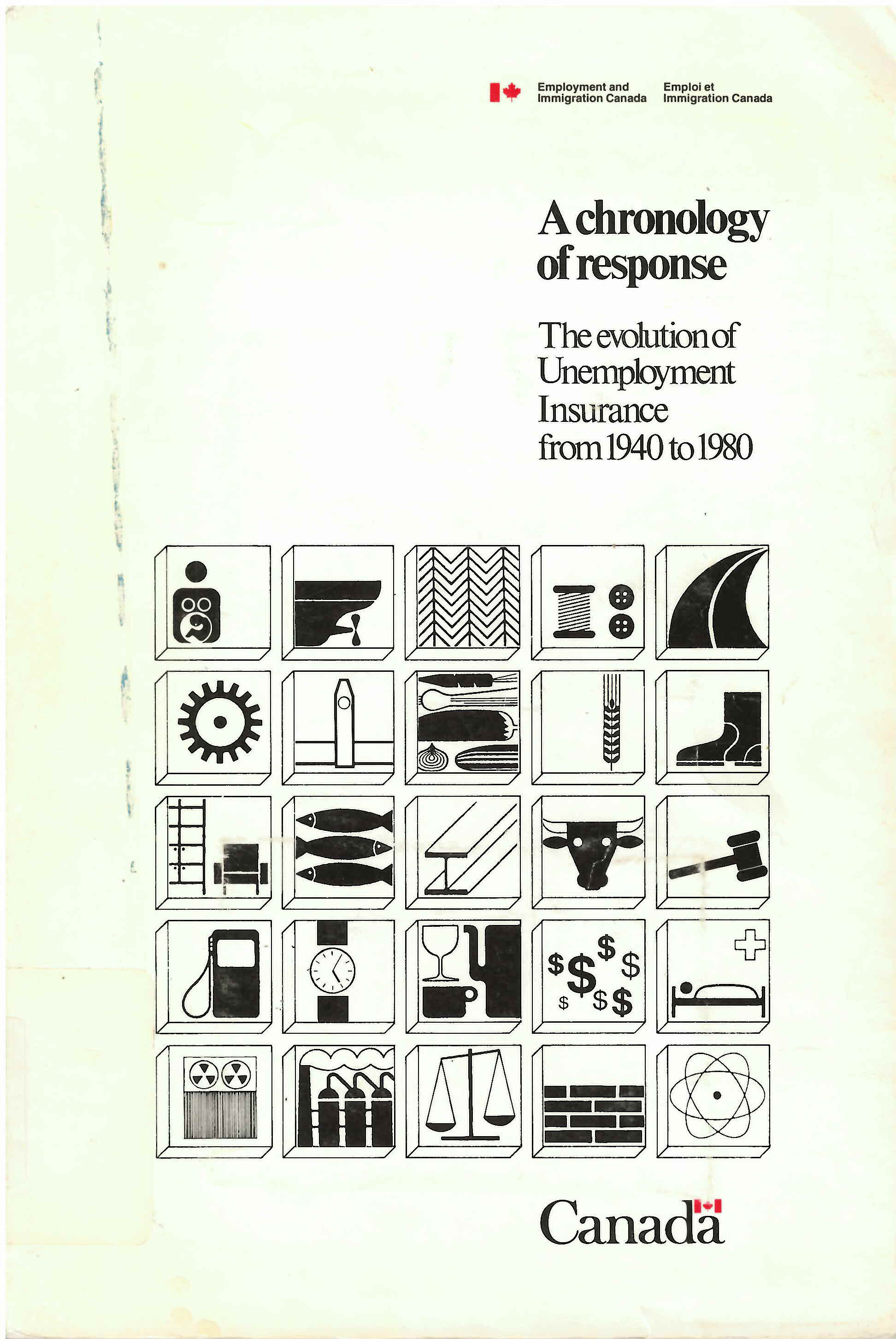 Chronology of response: : the evolution of unemployment  insurance from 1940 to 1980 /