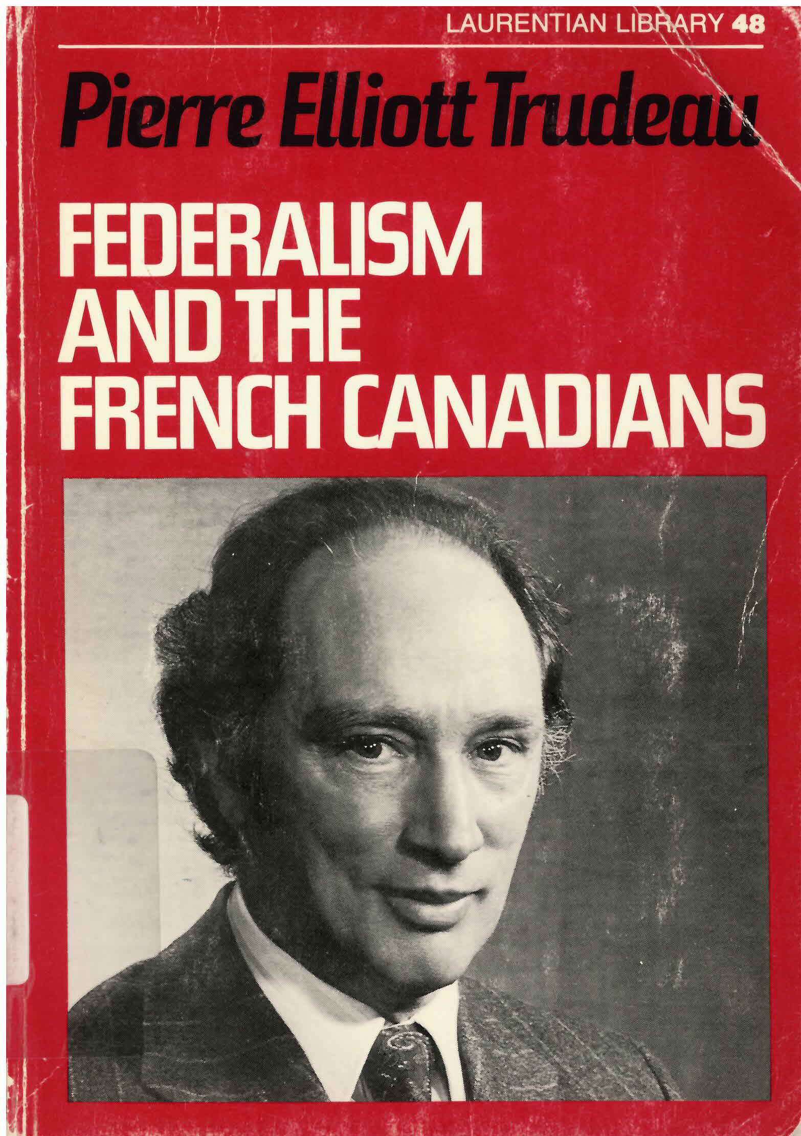 Federalism and the French Canadians