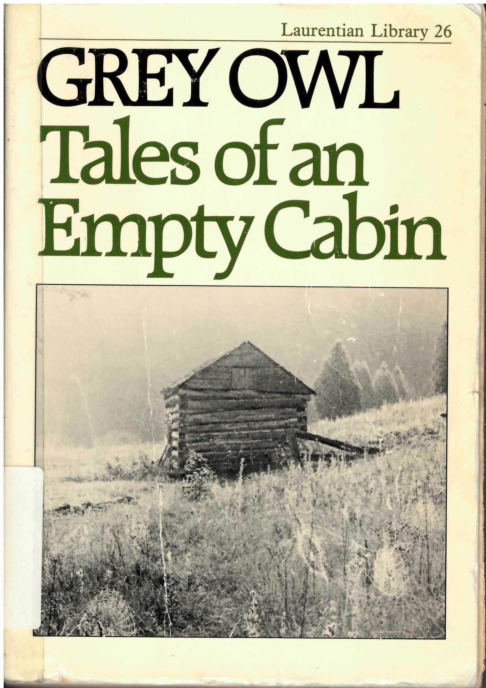 Tales of an empty cabin