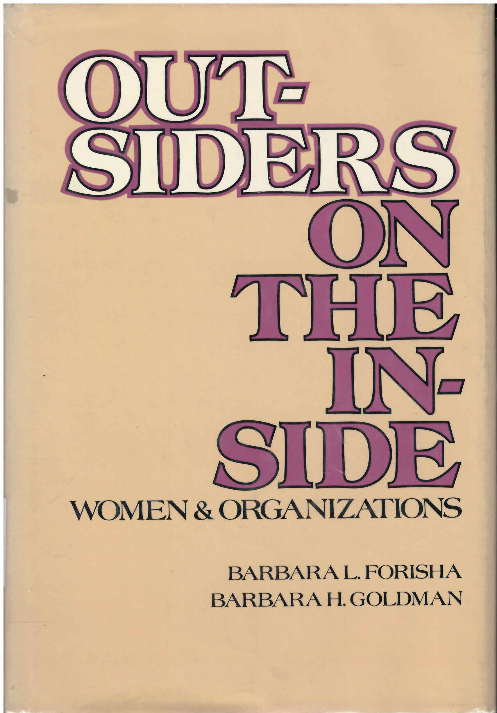 Outsiders on the inside: : women & organizations /