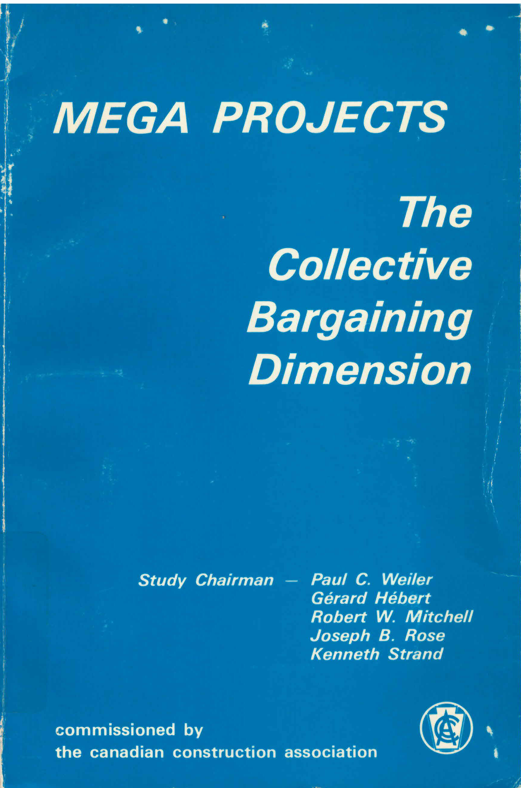 Mega projects: : collective bargaining dimension /