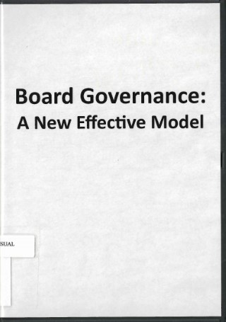 Board governance : a new effective model.