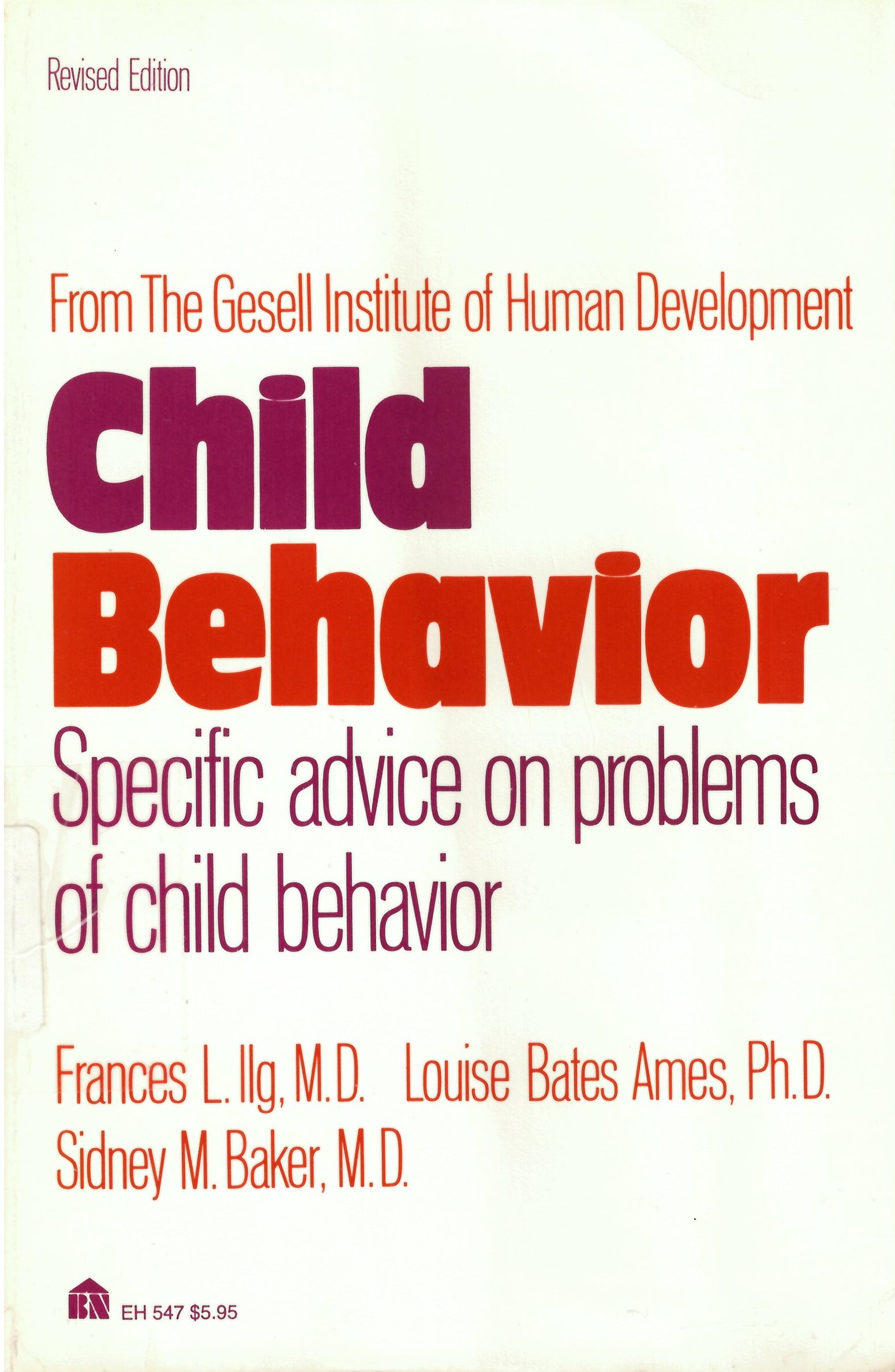 Child behavior: from the Gesell Institute of Human Development /