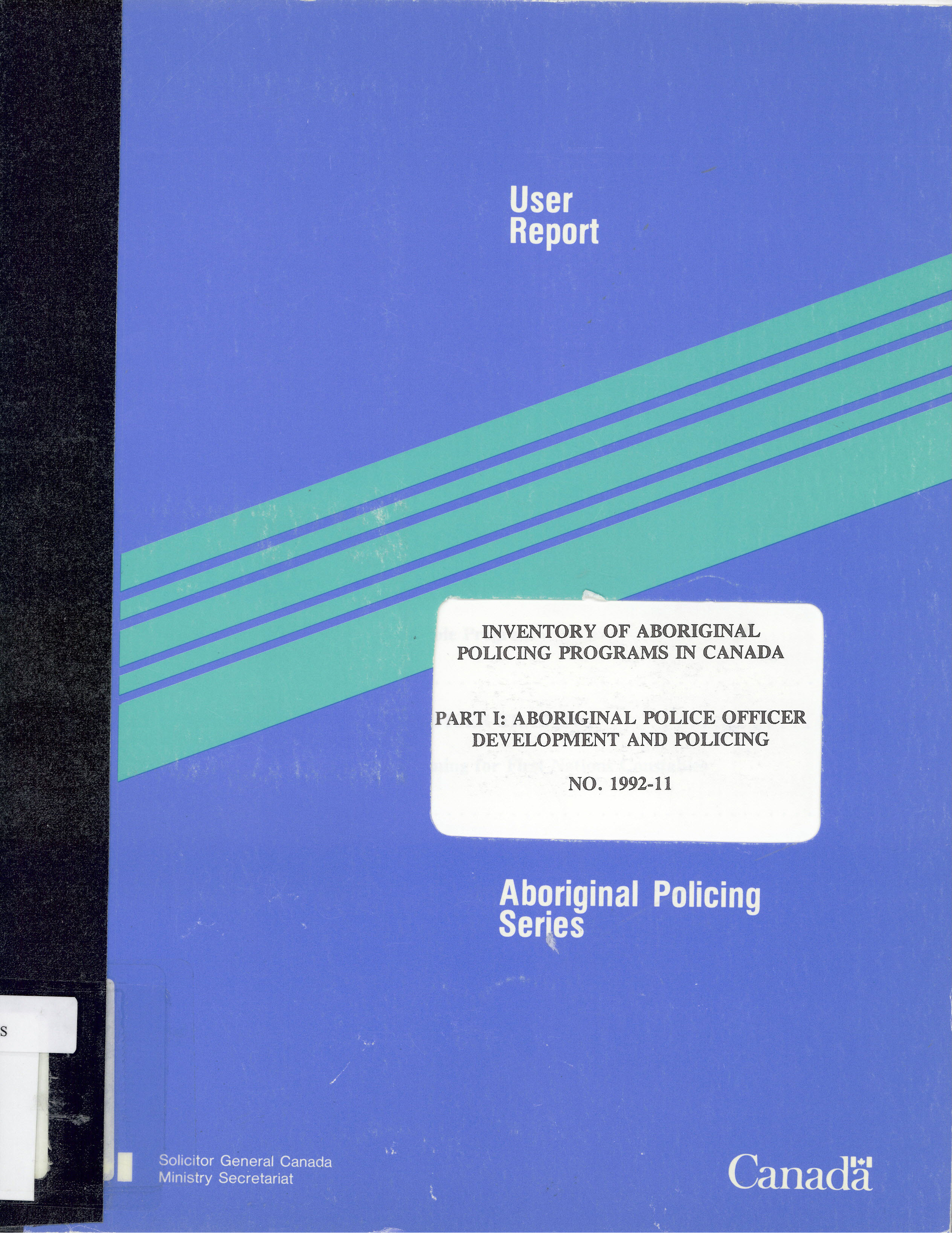 Inventory of aboriginal policing programs in Canada