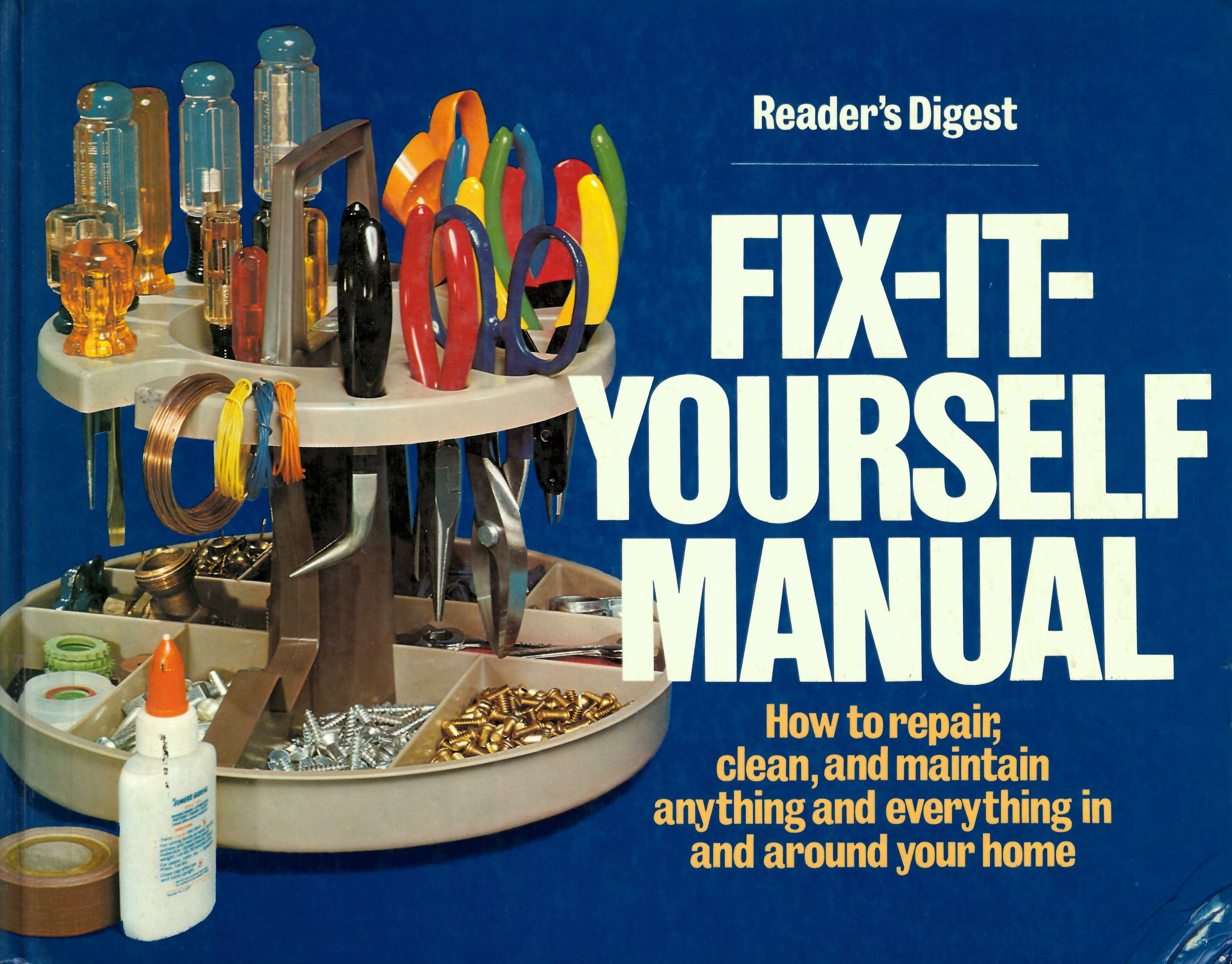 Reader's digest fix-it-yourself manual