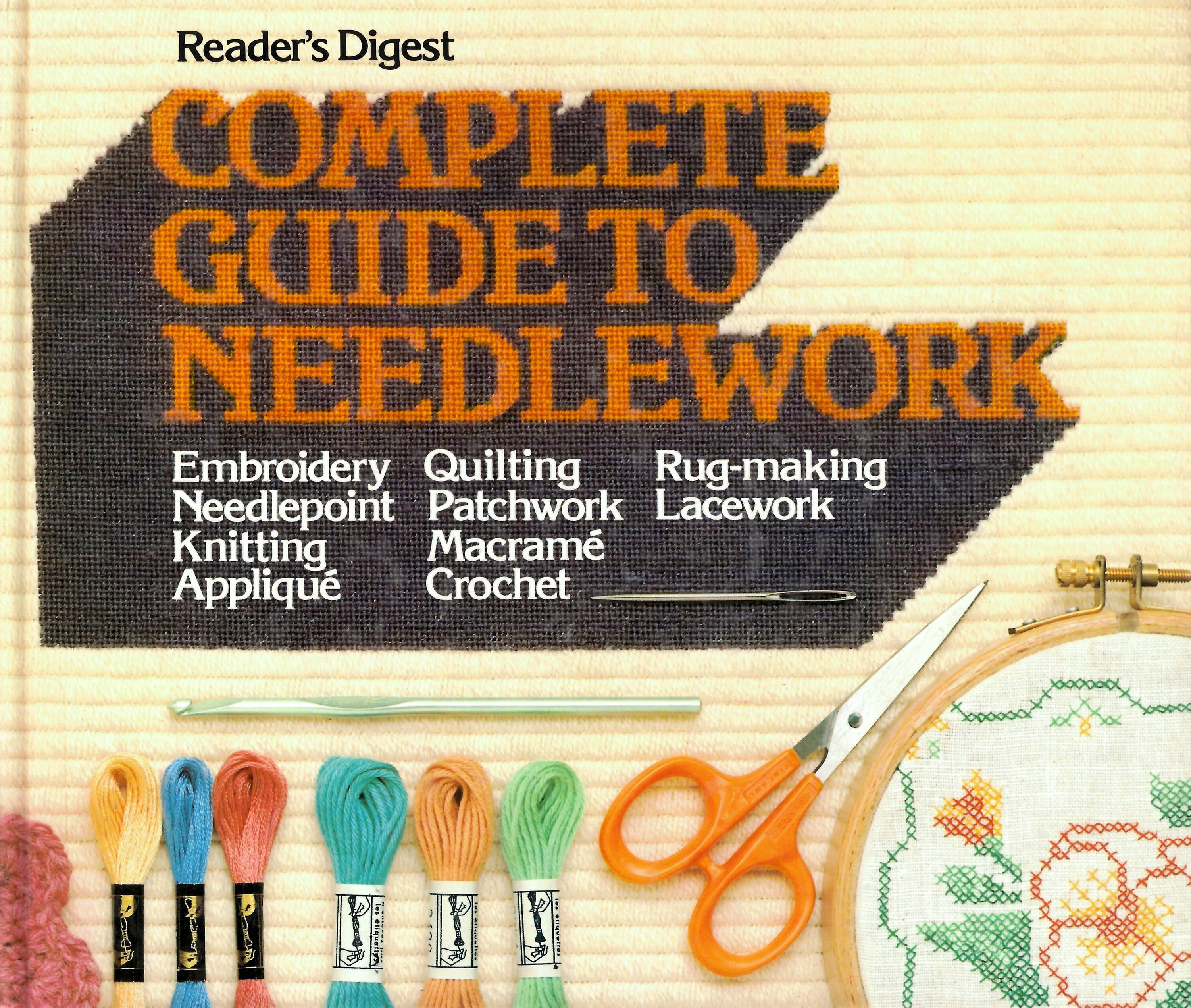 Reader's Digest complete guide to needlework