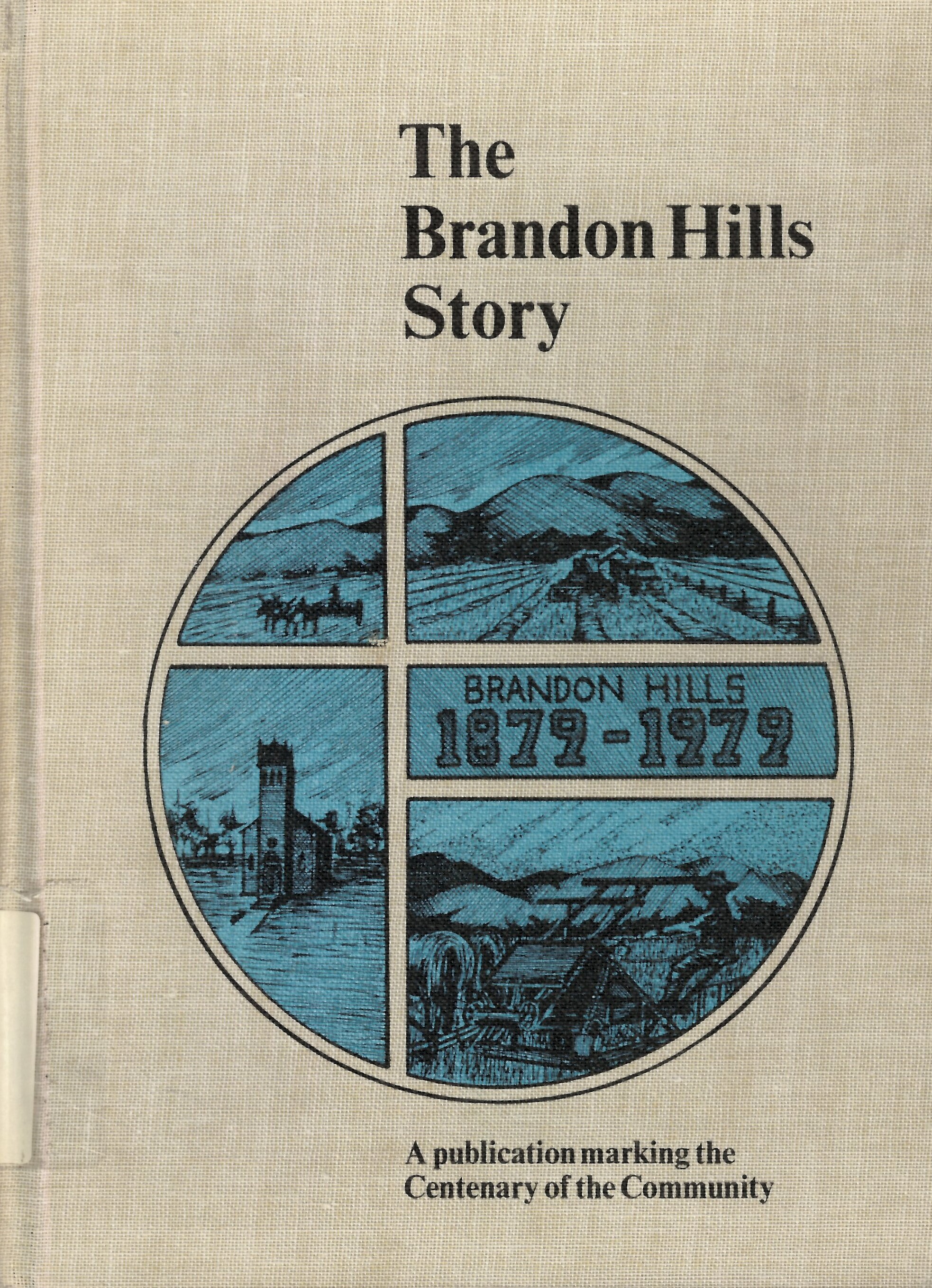 Brandon Hills story: a publication marking the centenary of the community