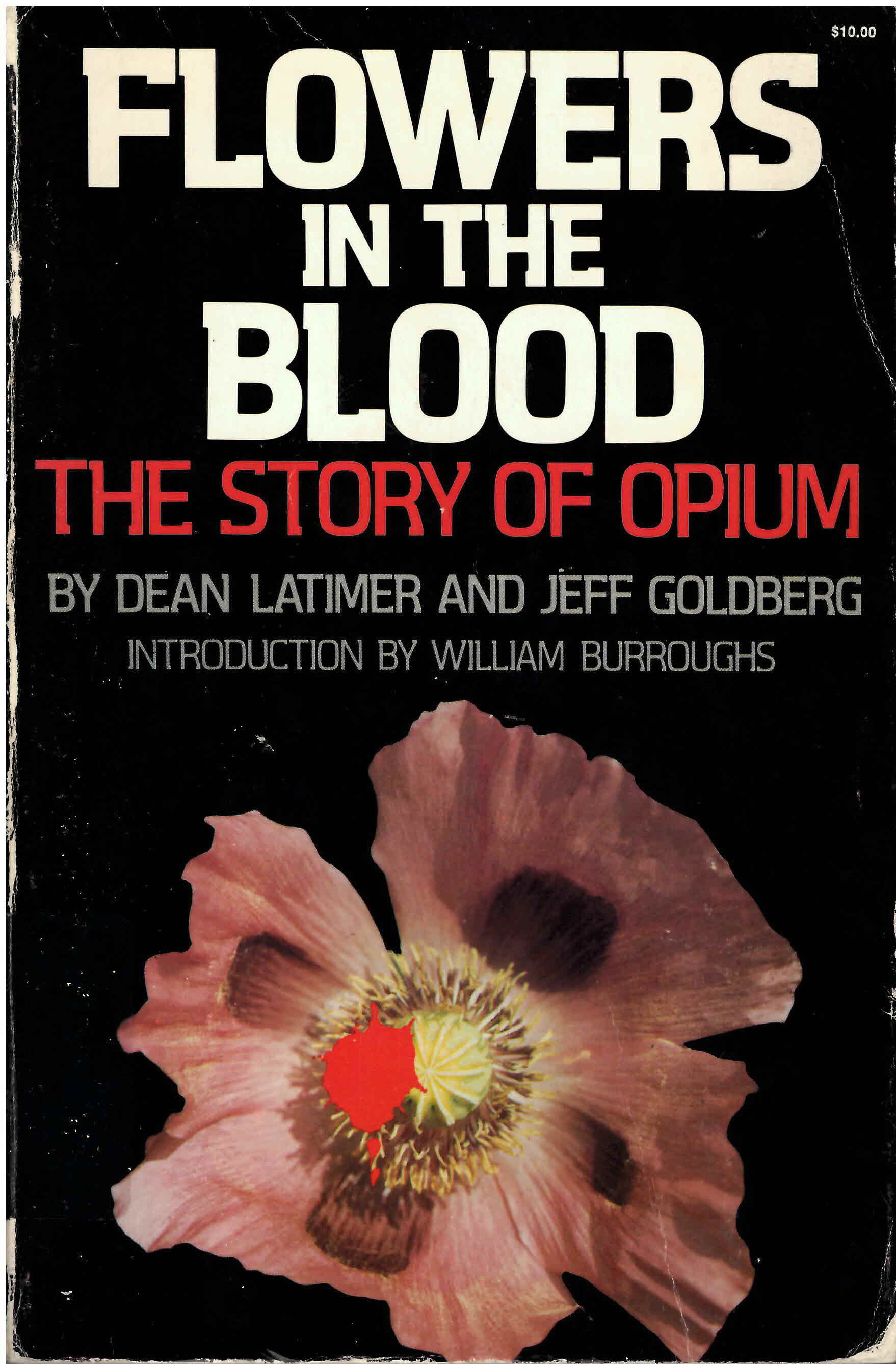 Flowers in the blood: : the story of opium /