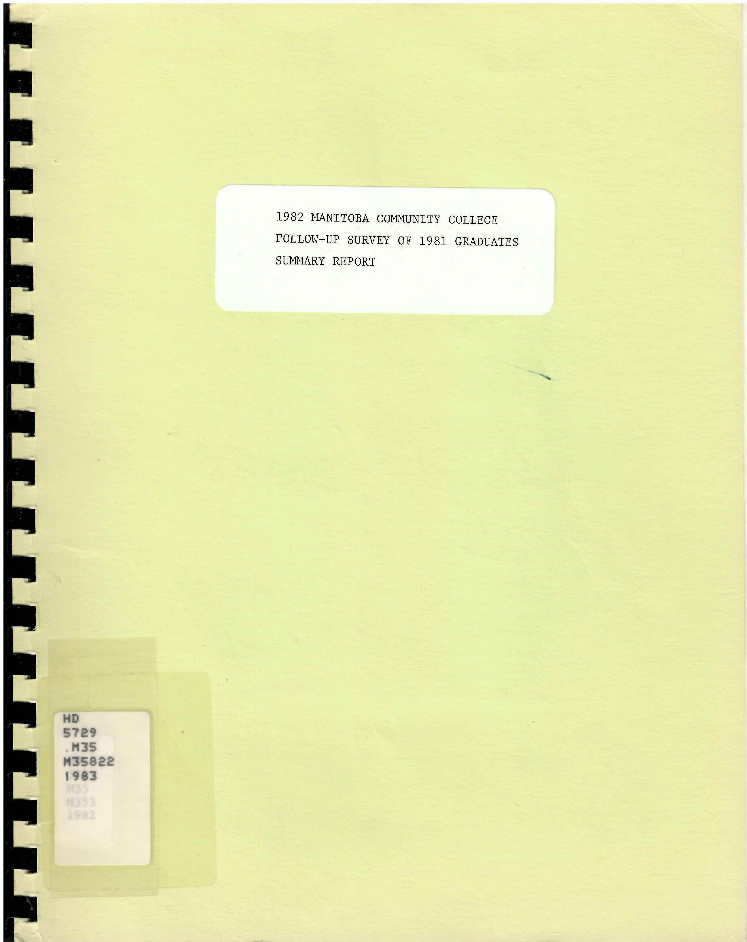 1982 Manitoba community college follow-up survey of 1981  graduates, summary report