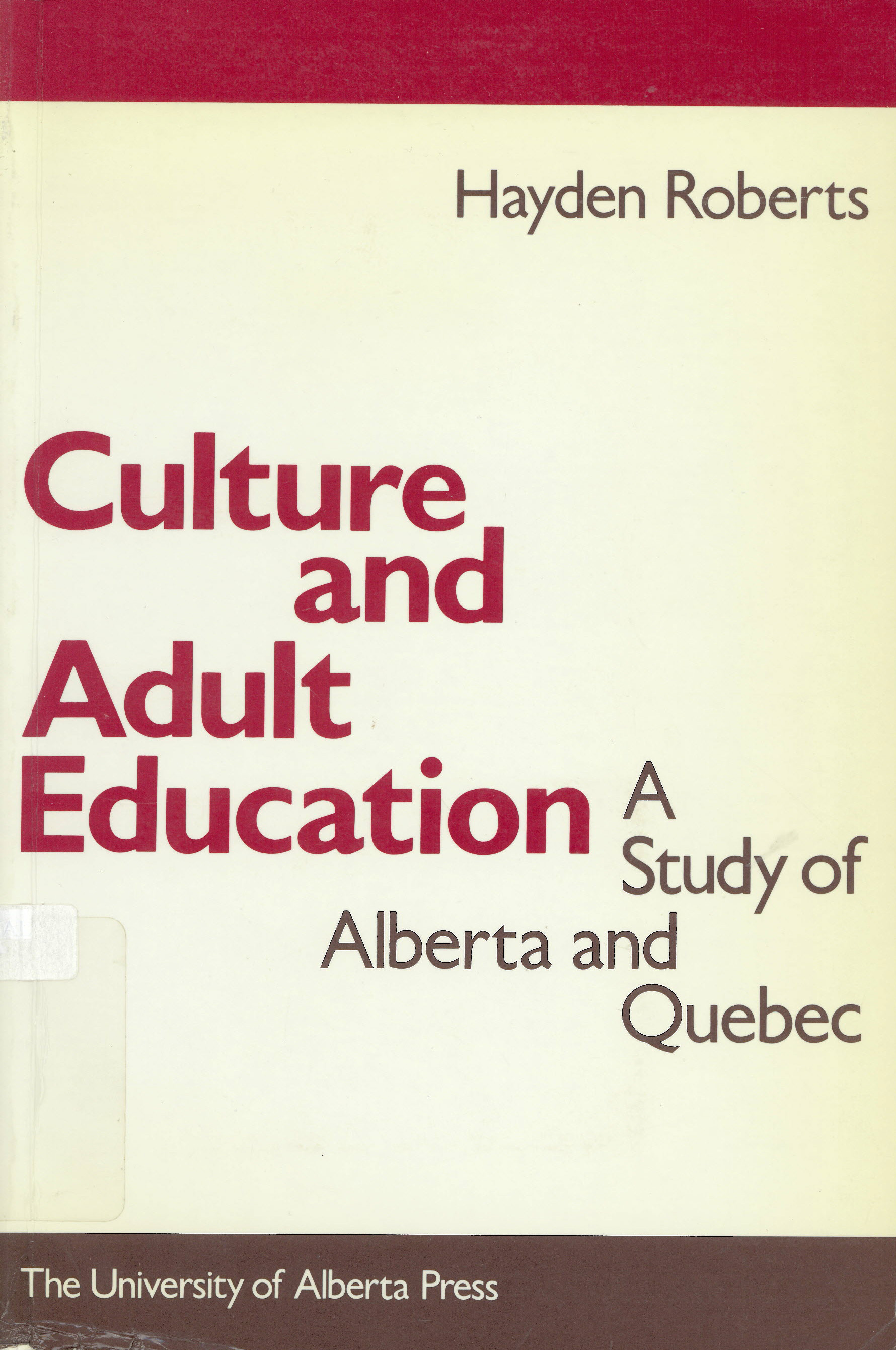 Culture and adult education : a study of Alberta and  Quebec