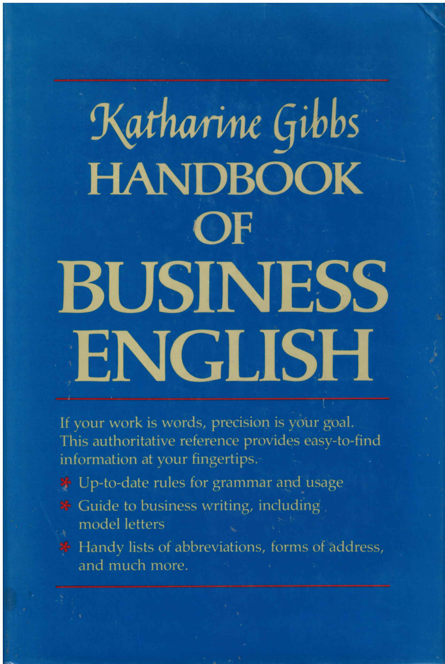 Katharine Gibbs handbook of business English