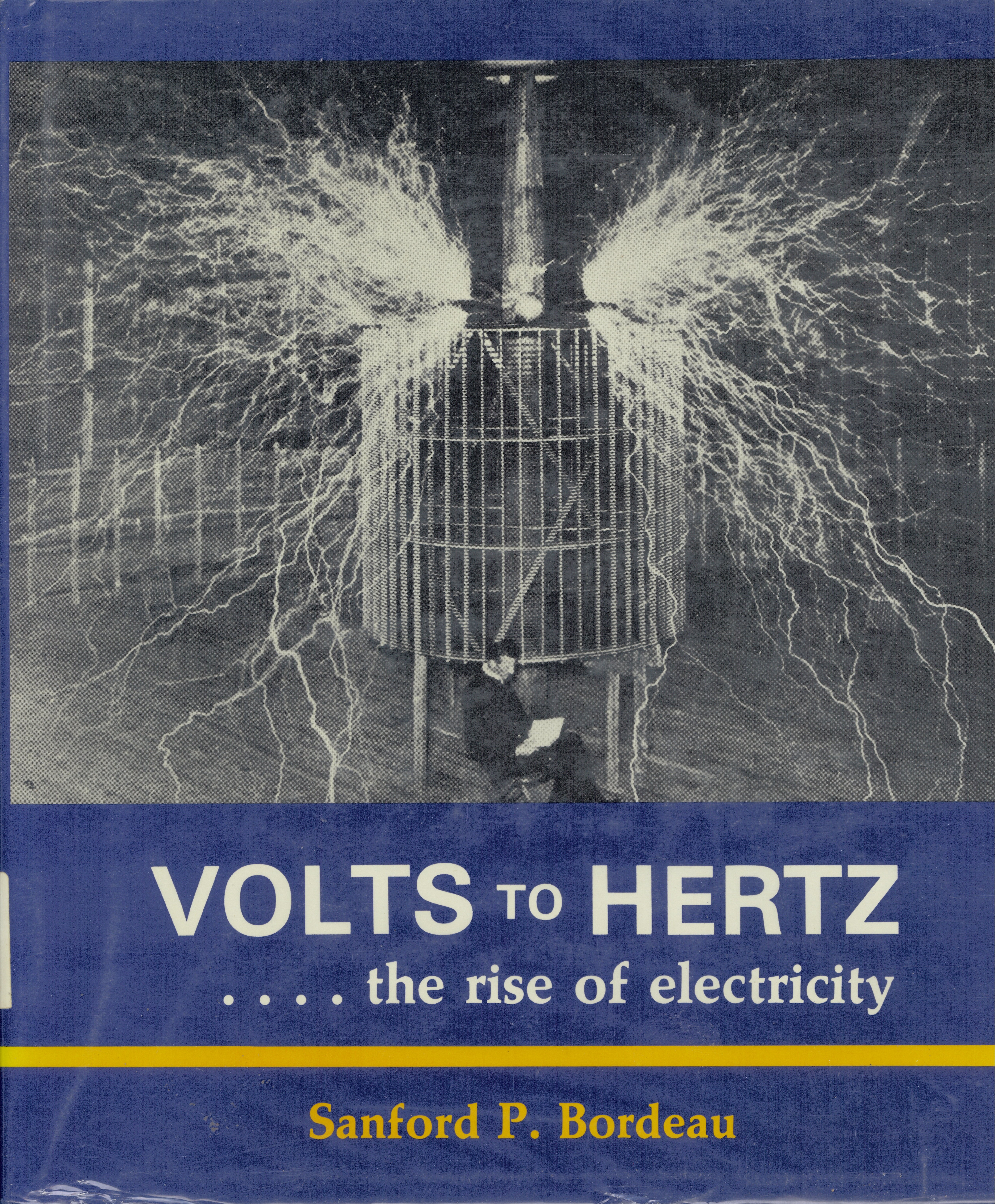 Volts to Hertz ... the rise of electricity