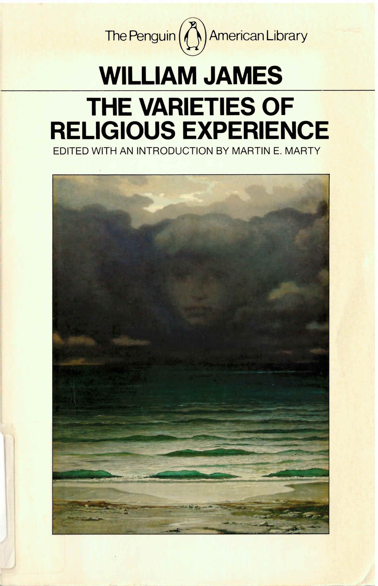 Varieties of religious experience: : study in human nature /