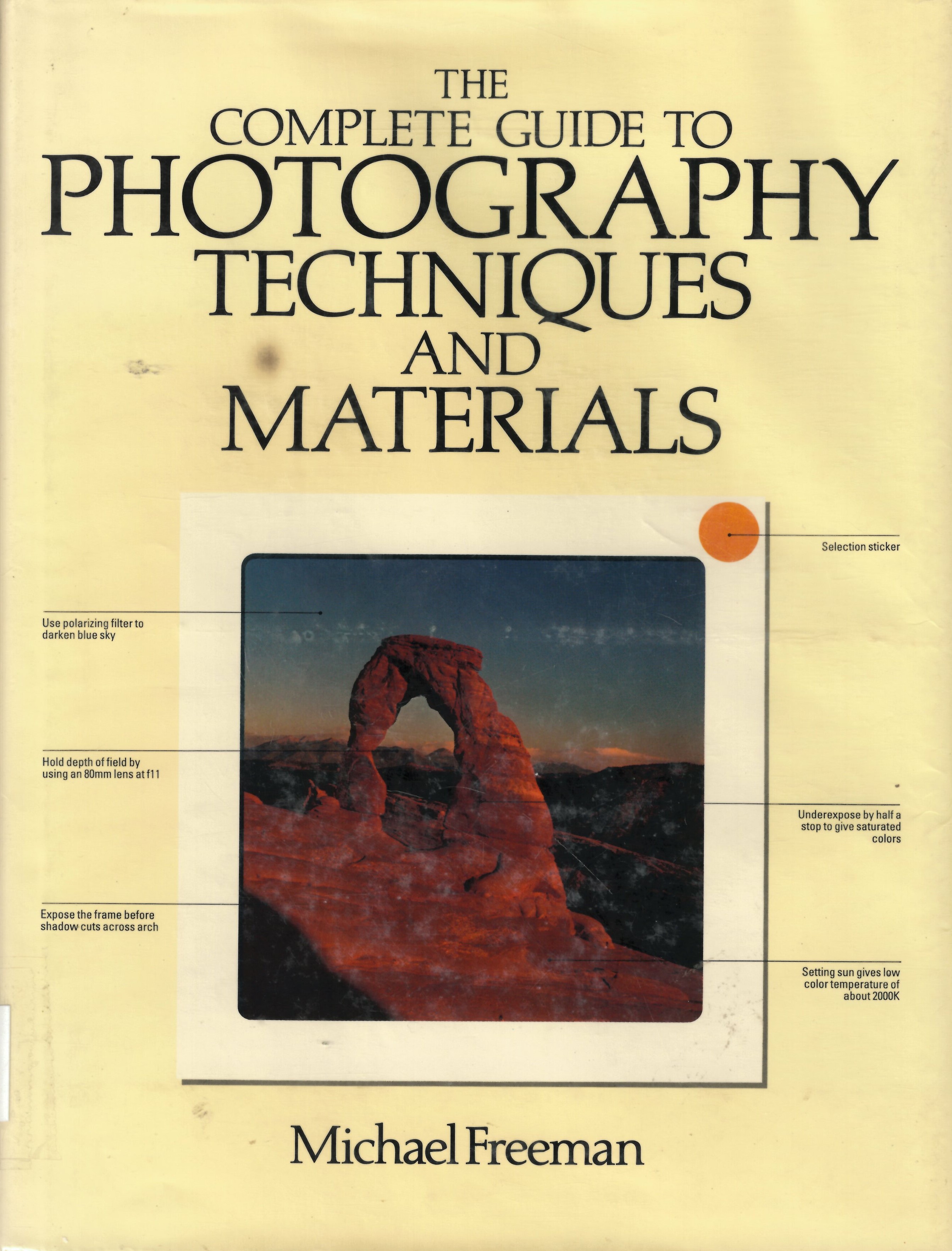 Complete guide to photography techniques and materials