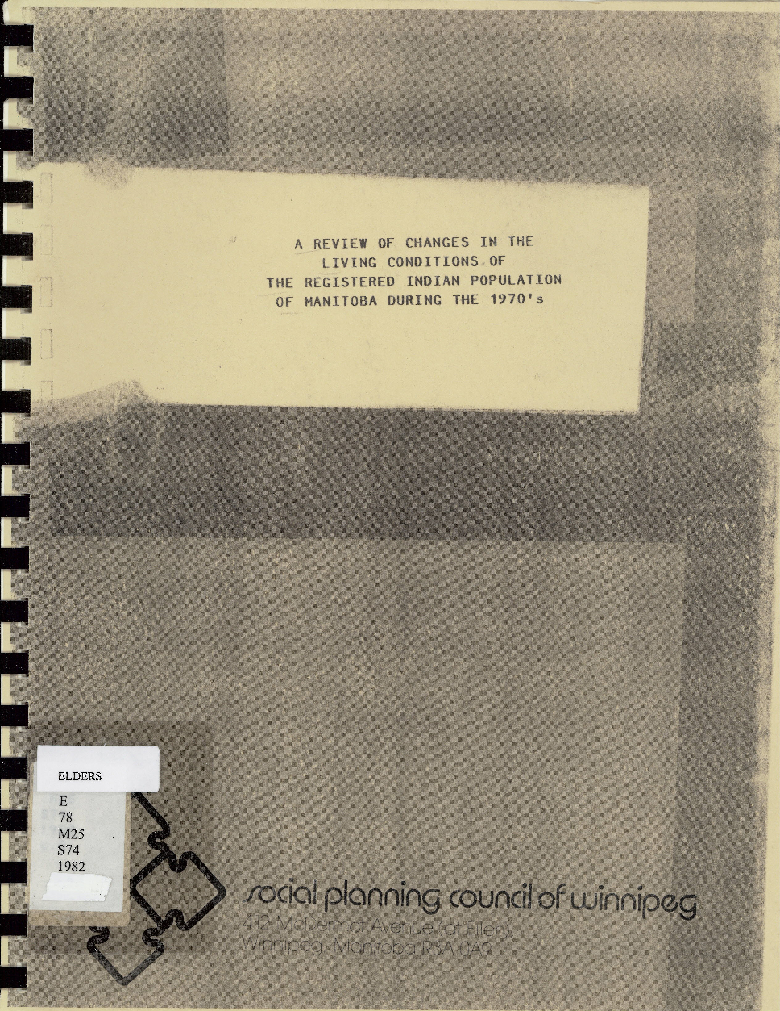 Review of changes in the living conditions of the registered Indian population of Manitoba during the 1970's