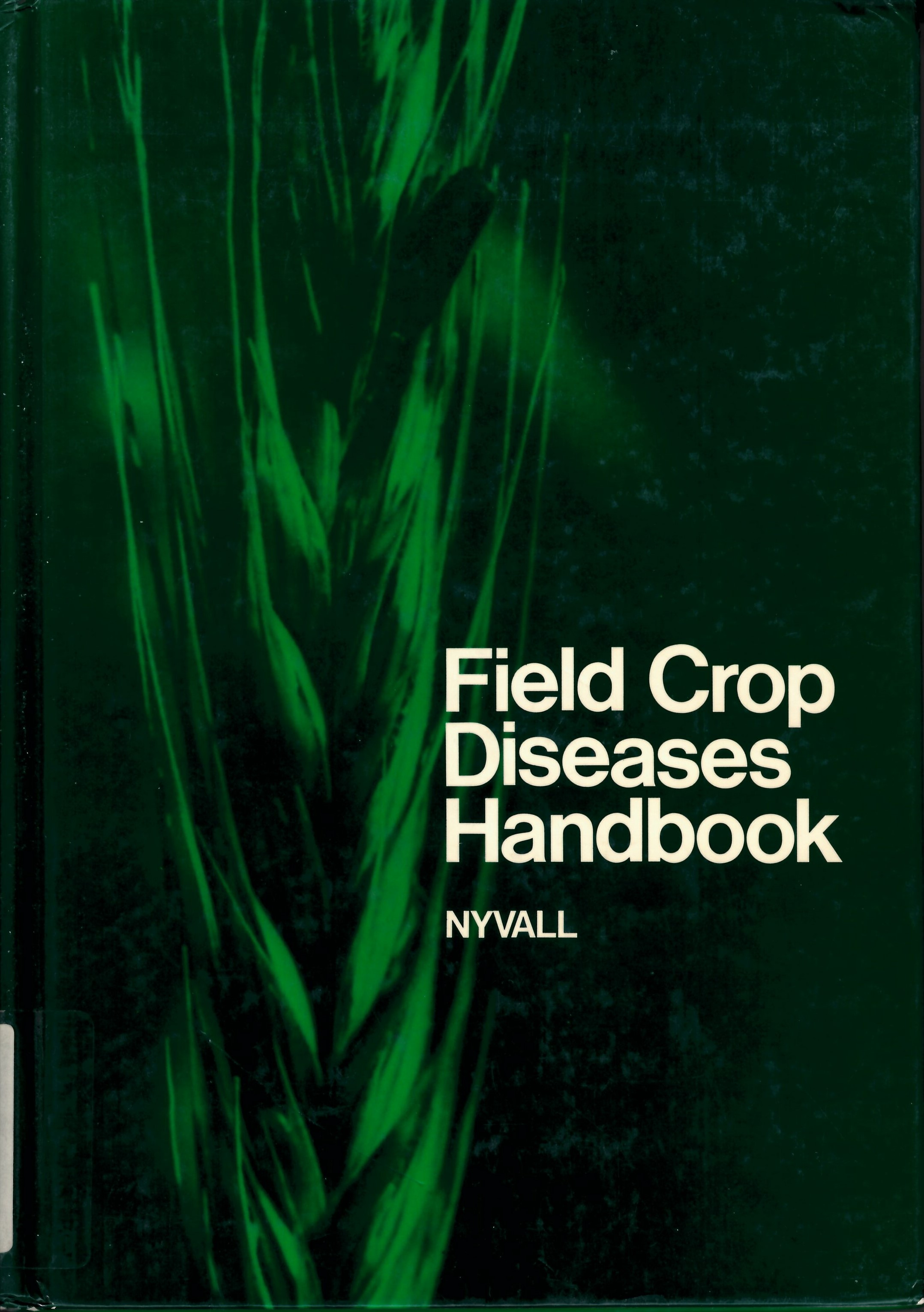 Field crop diseases handbook