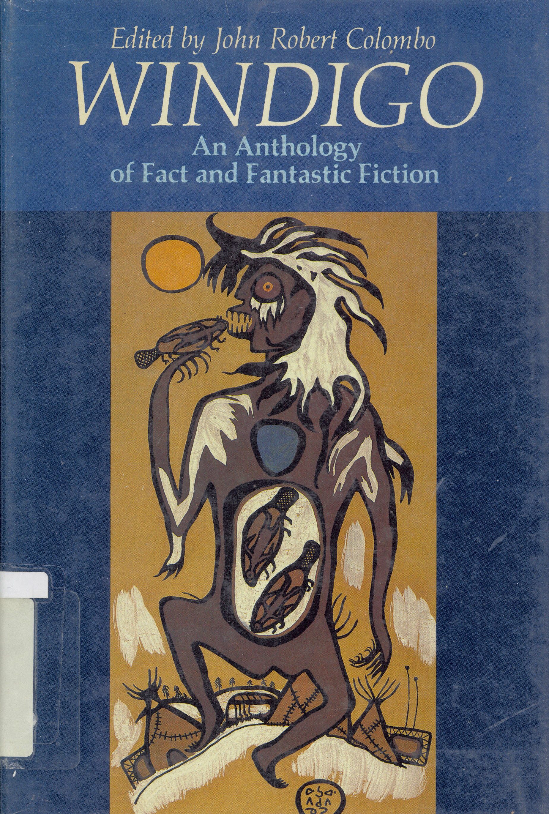 Windigo : an anthology of fact and fantastic fiction