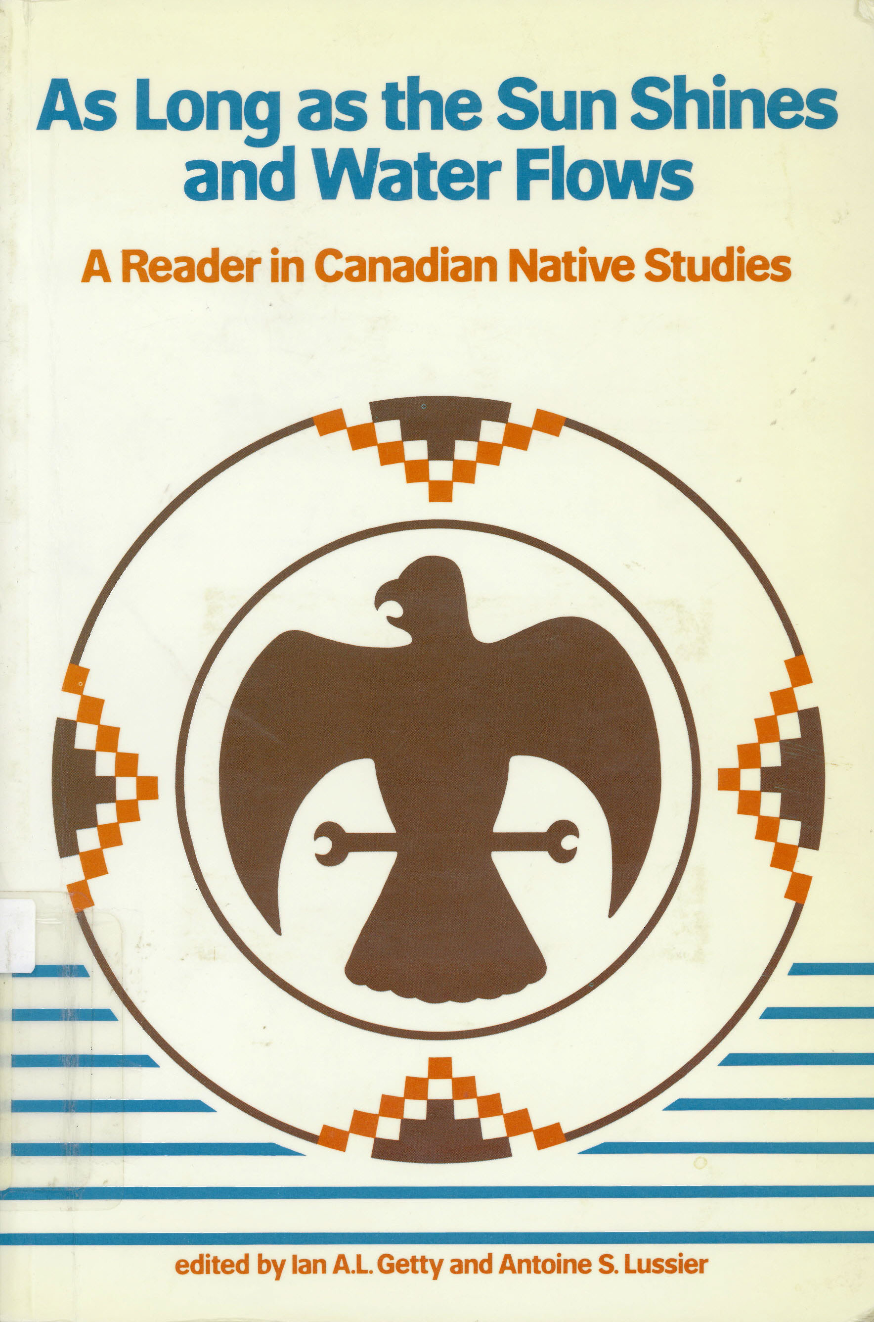 As long as the sun shines and water flows: : a reader  in Canadian nature studies /