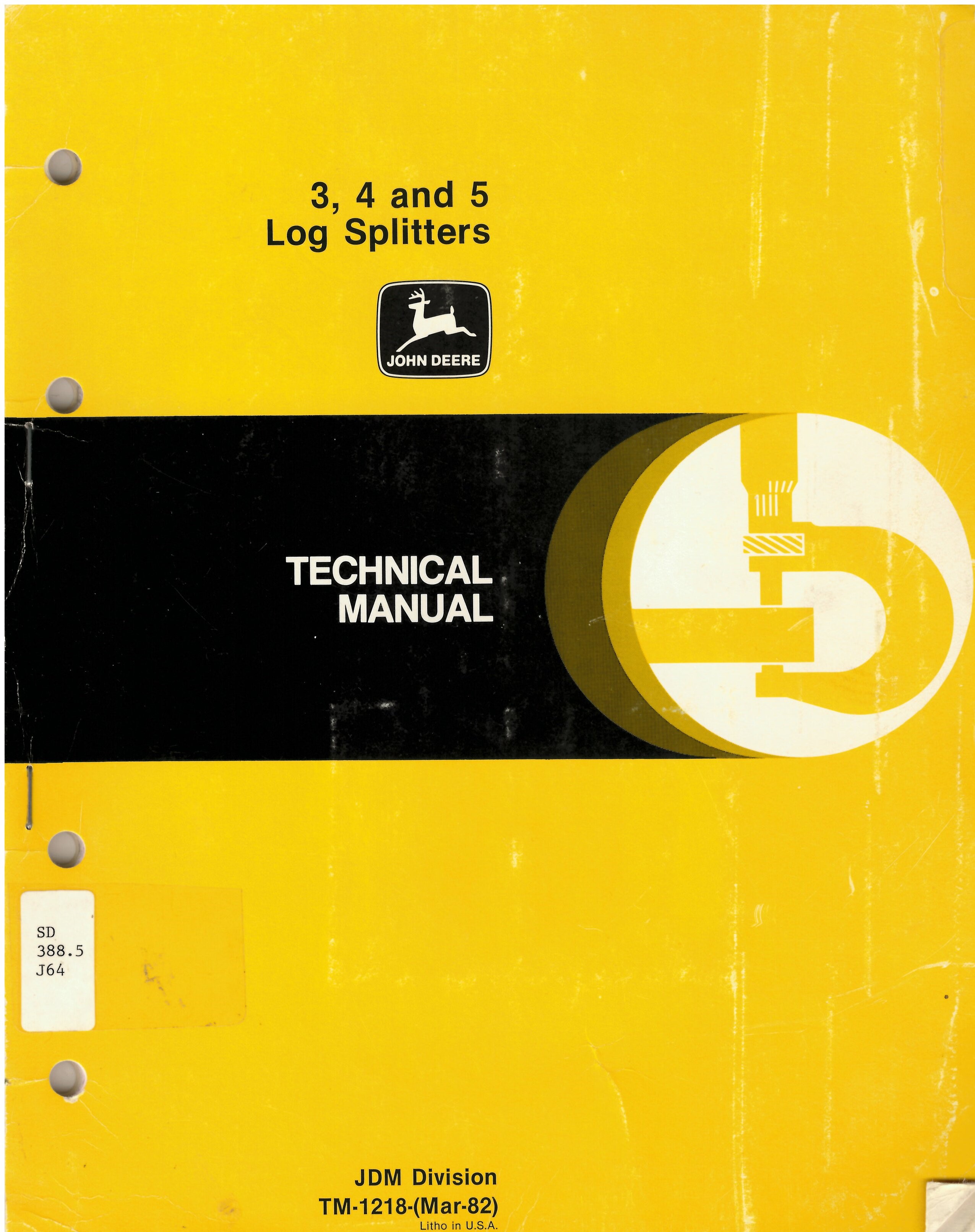 John Deere technical manual: : 3, 4 and 5 log splitters