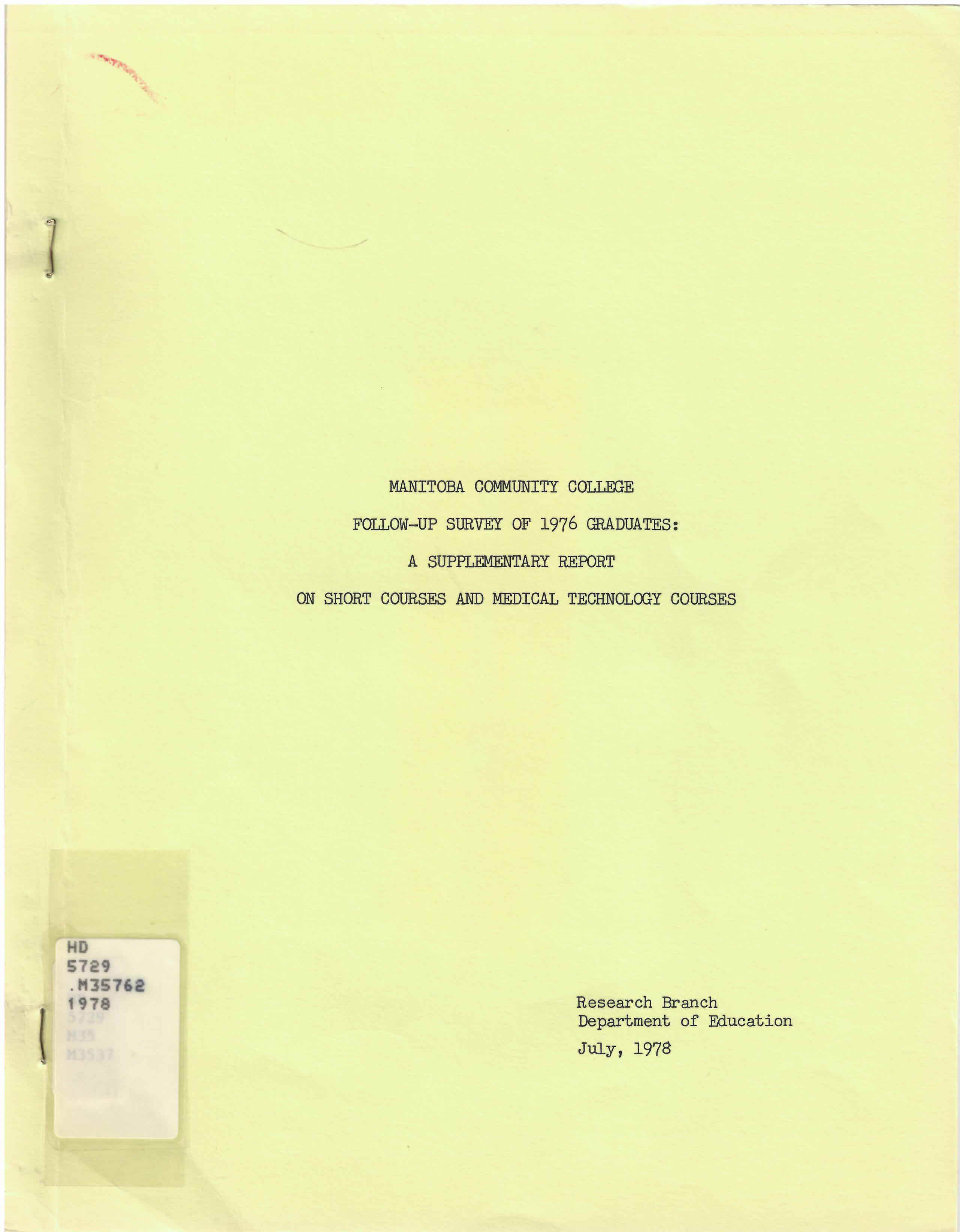 Manitoba community college follow-up survey  of 1976 graduates: : supplementary report on short courses  and medical technology courses