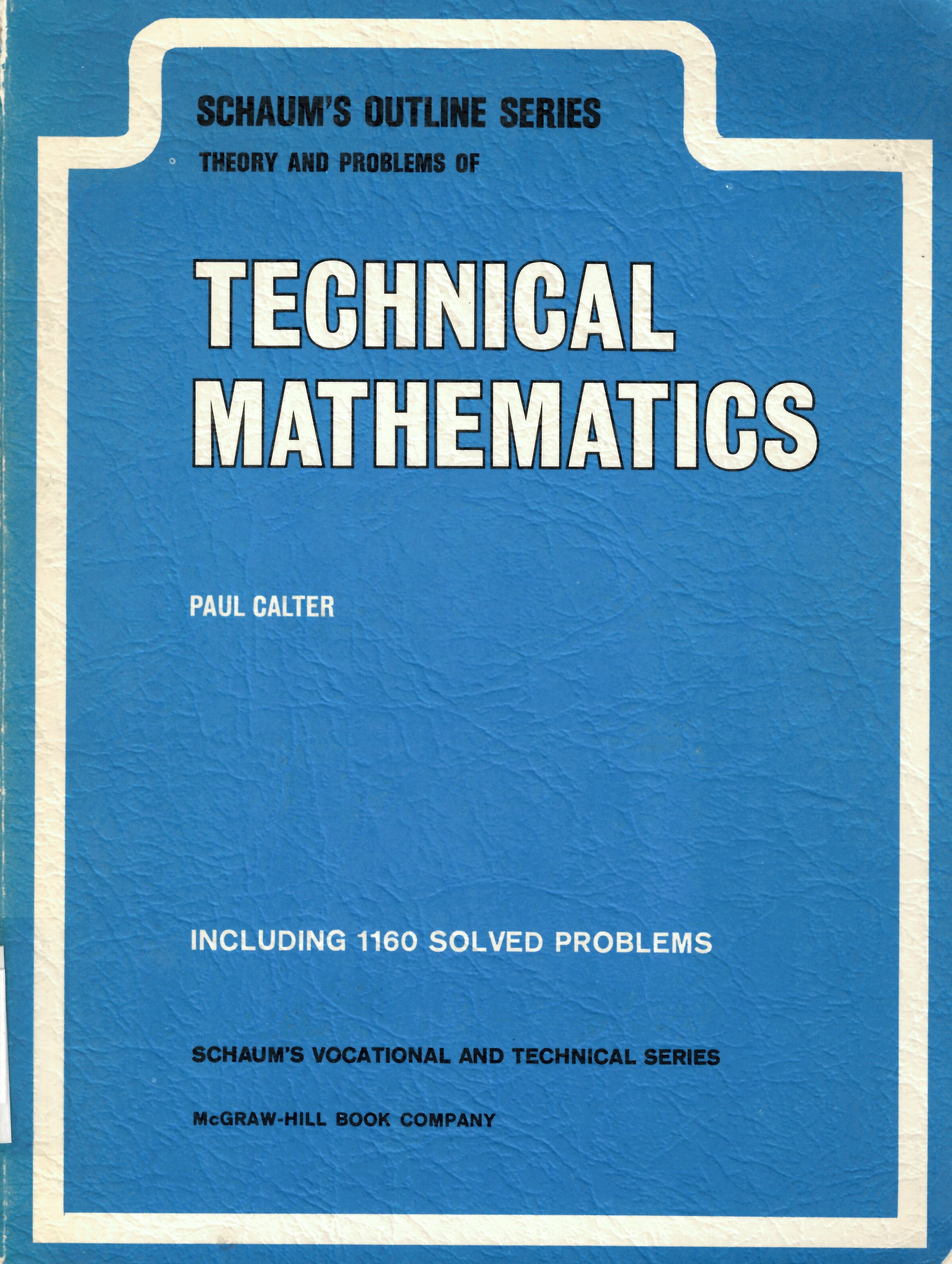 Schaum's outline of theory and problems of technical  mathematics