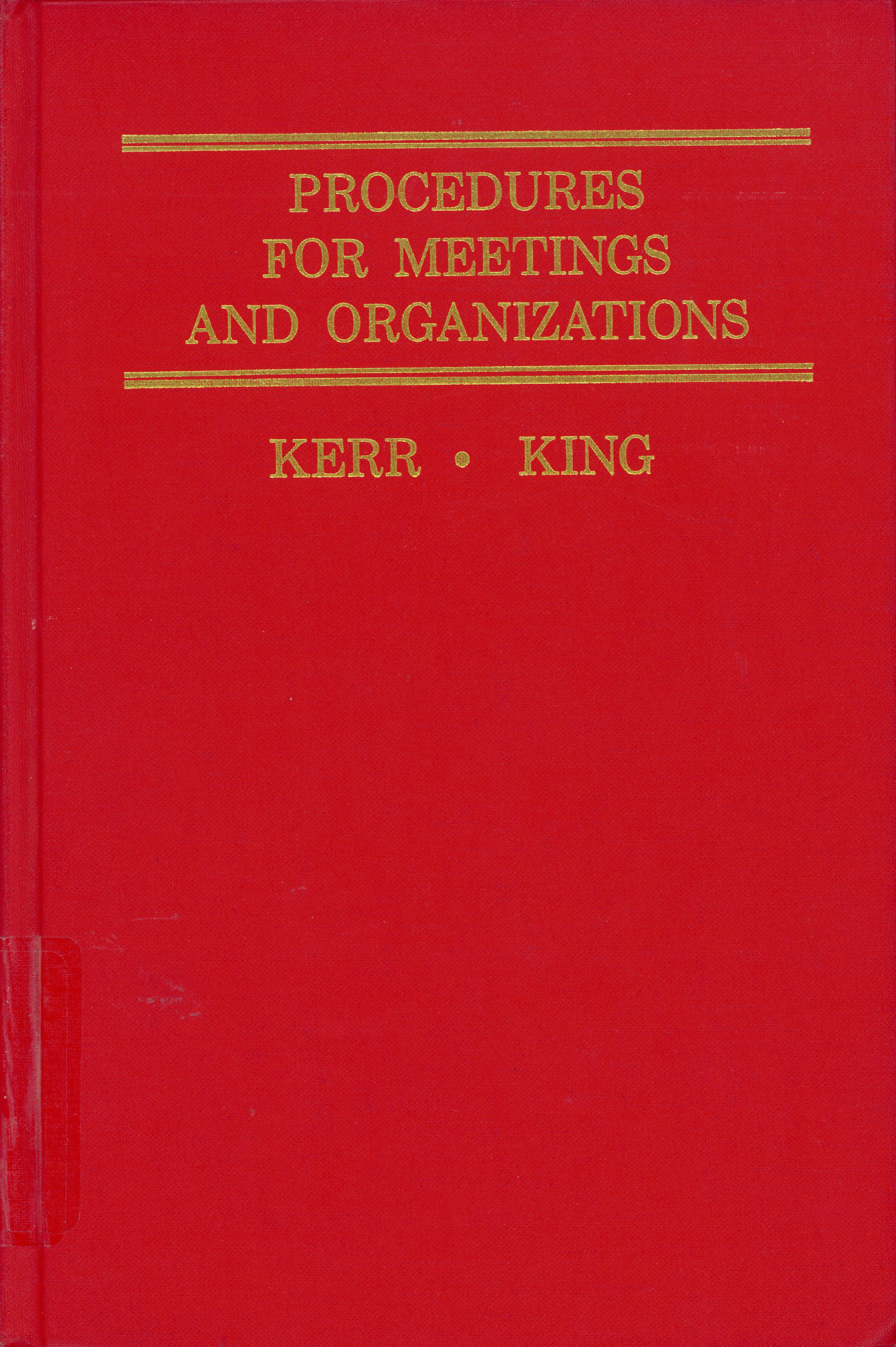 Proceedures for meetings and organizations